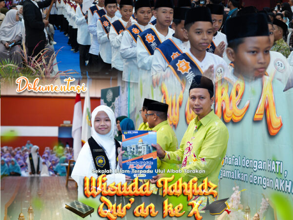 Wisuda Tahfidz Qur’an X SIT Ulul Albab Tarakan 2026